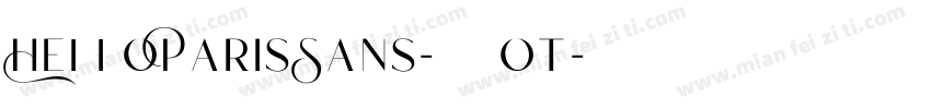 HelloParisSans-常规 ot字体转换